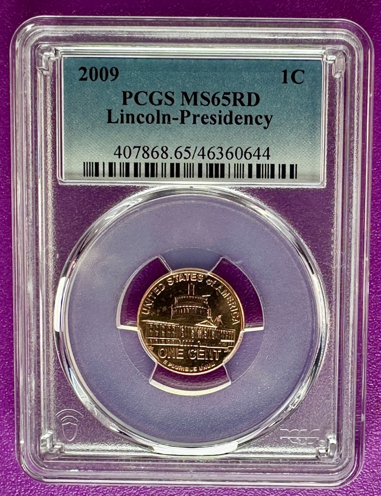 2009 1c Lincoln Presidency Cent  PCGS MS65RD (644)