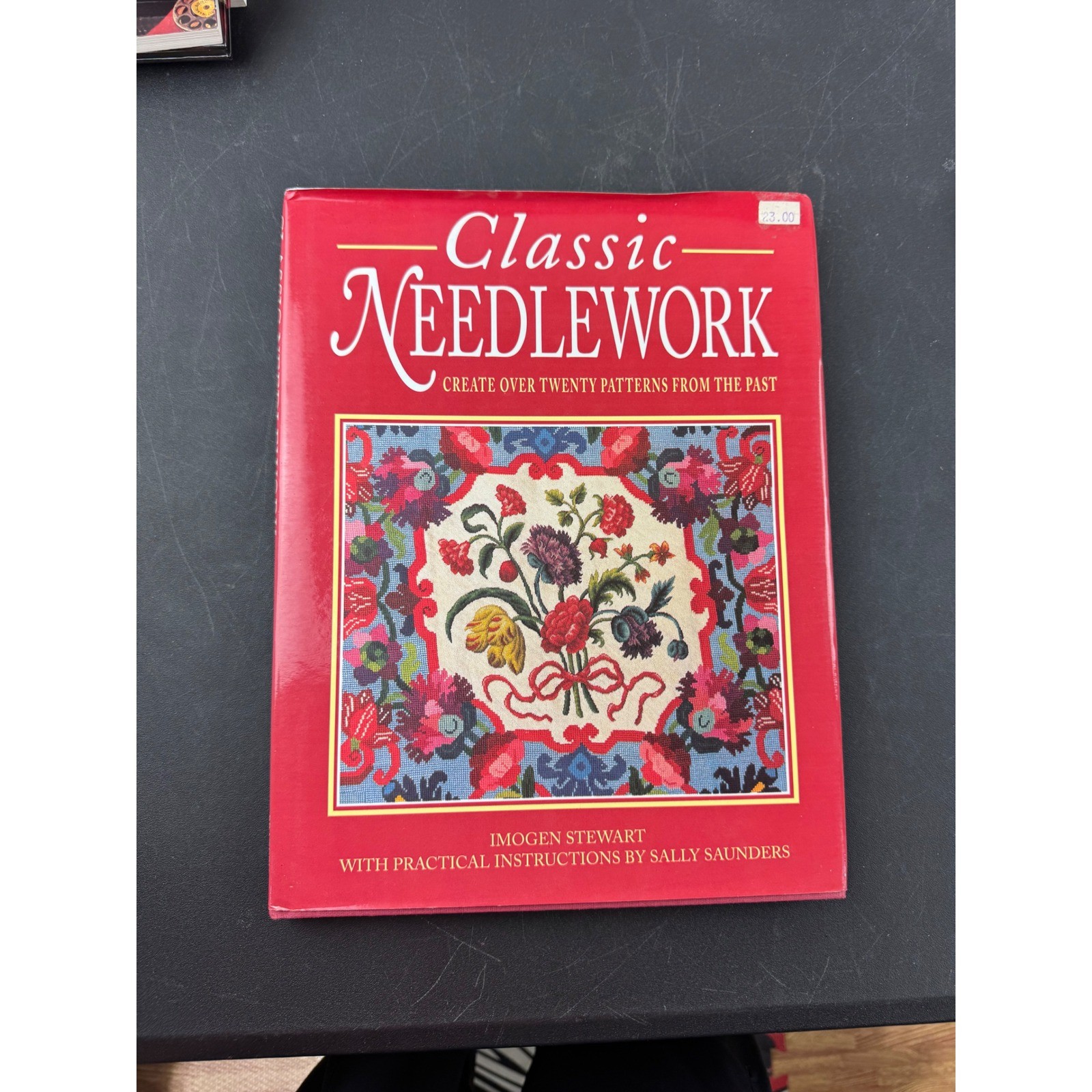 Classic Needlework Imogen Stewart Sally Saunders Patterns Bracken Books 1994 HB