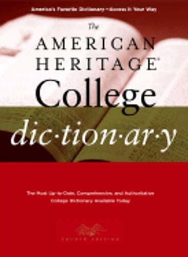 The American Heritage College Dictionary, Fourth Edition: New