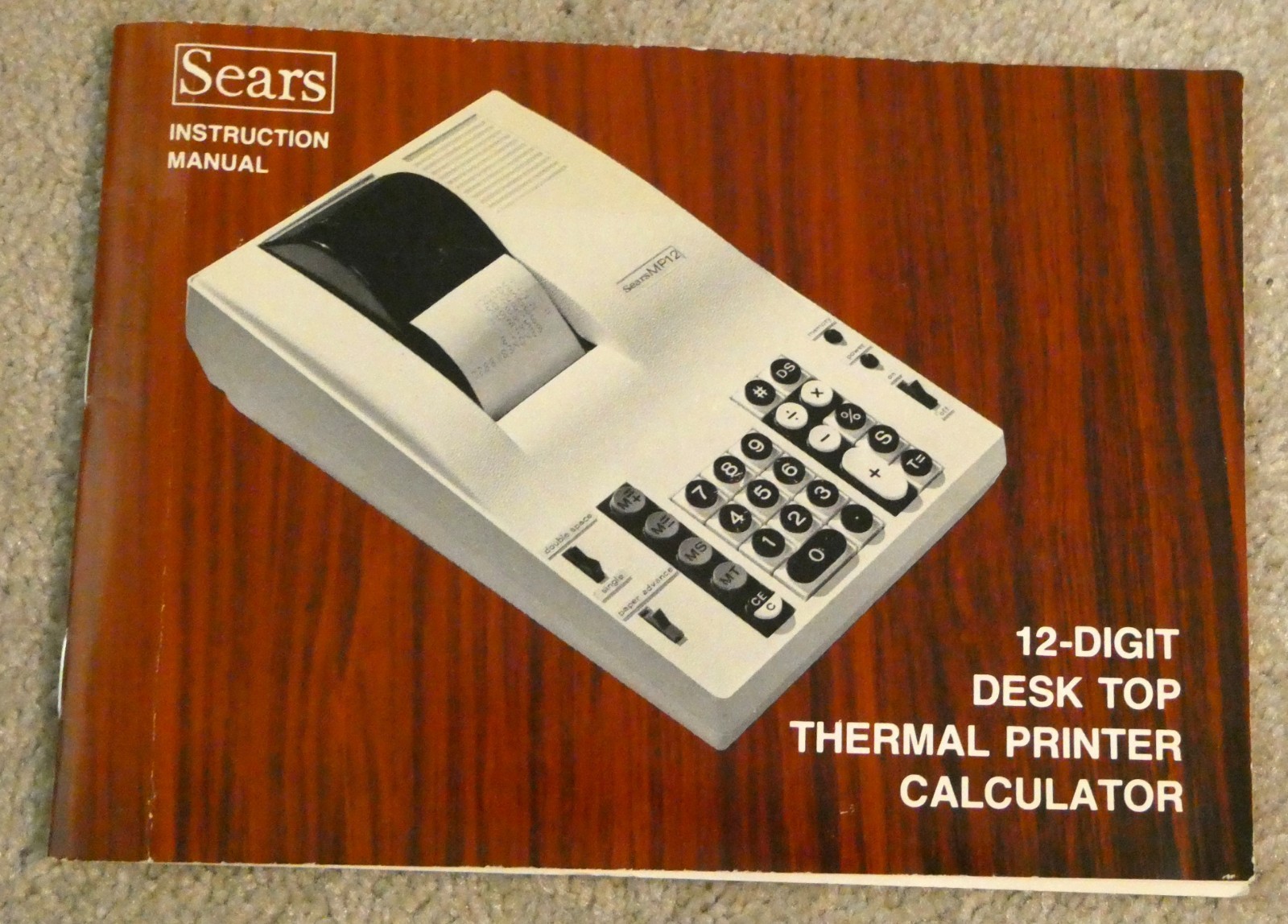 Sears Instruction Manual 12-Digit Desk Top Thermal Printer Calculator 1975