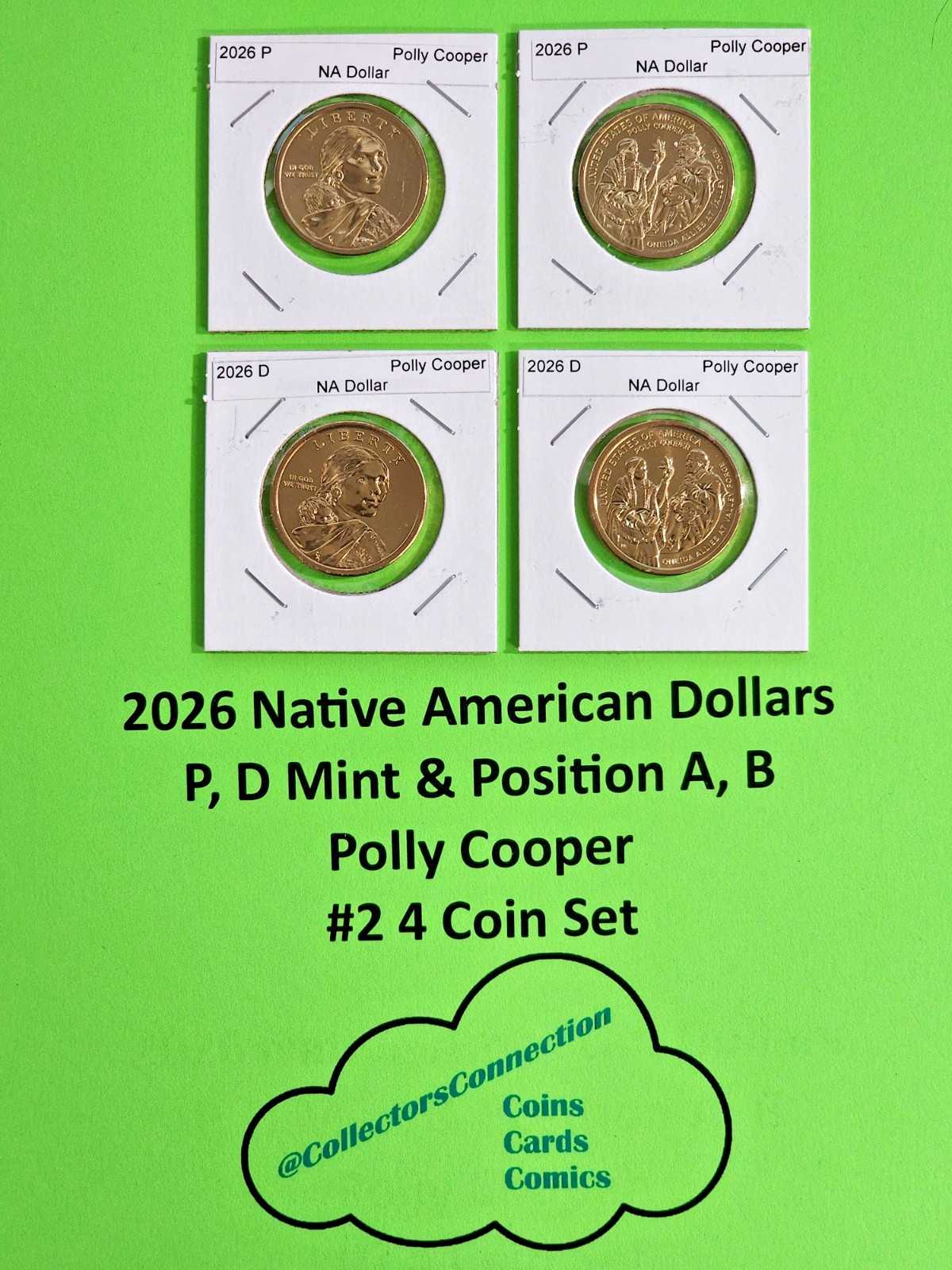 #2 2026 Native American Dollar P D, Pos A&B Polly Cooper 4 Coins On Hand
