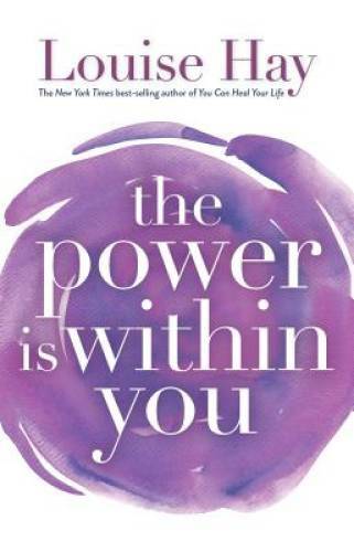 The Power Is Within You - Paperback By Hay, Louise - GOOD