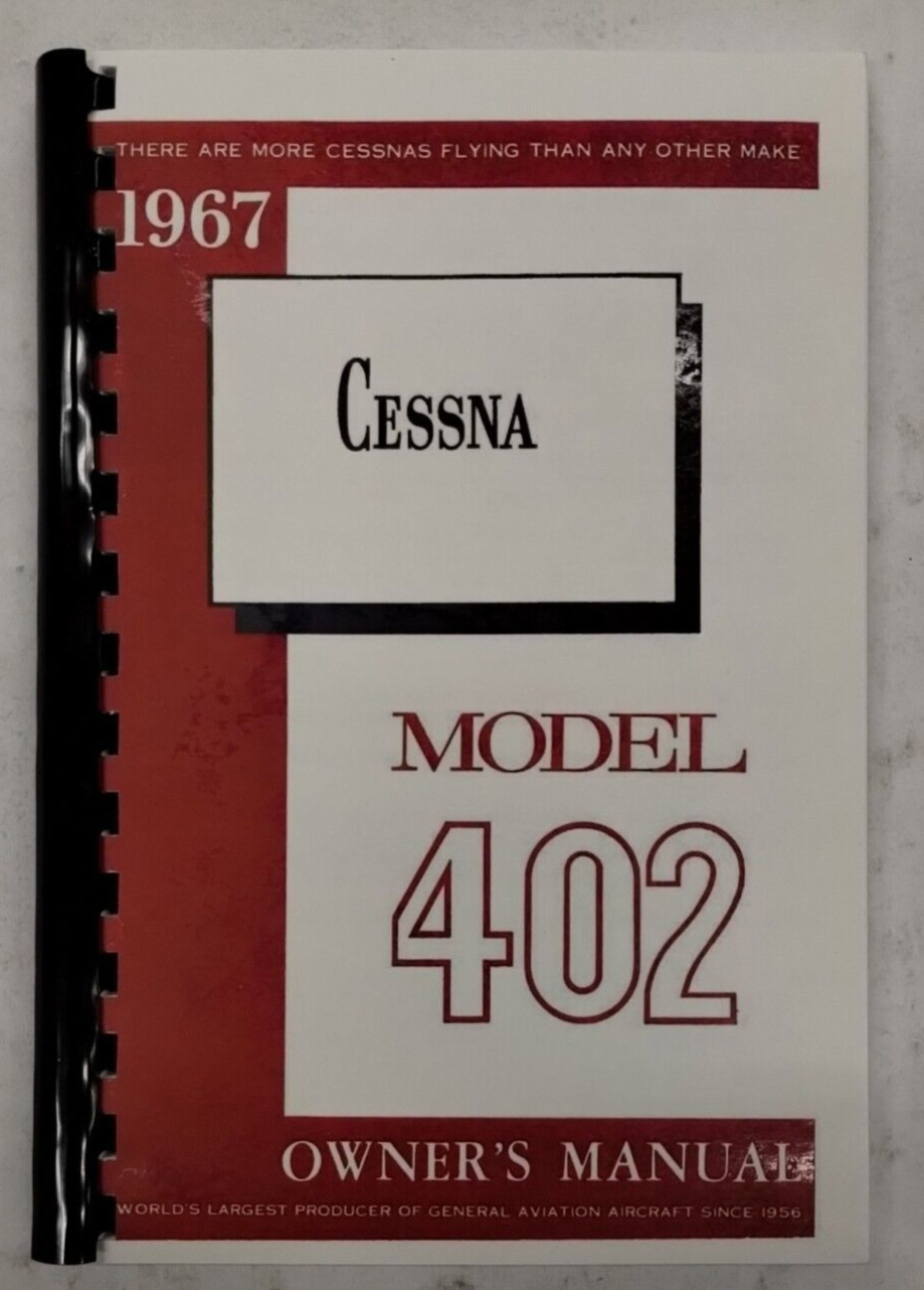 Cessna 1967 Model 402 Owner's Manual-Reproduction.