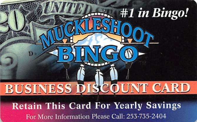 Muckleshoot Bingo - Auburn, WA - Business Discount Card
