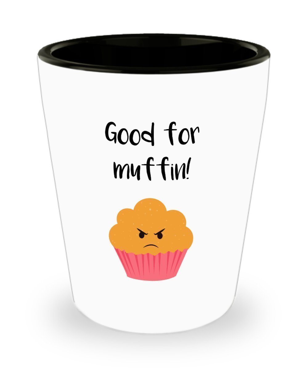Baking Pun Shot Glasses - Good for Muffin! - Novelty Birthday Christmas...