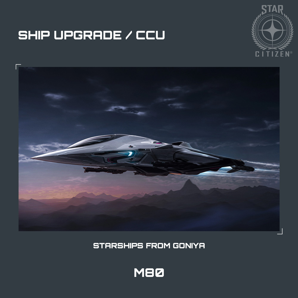 STAR CITIZEN - ORIGIN M80 UPGRADE - (CCU)