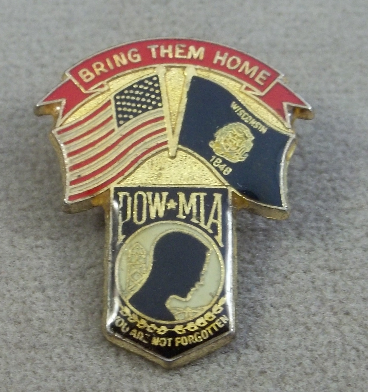Wisconsin POW - MIA Bring Them Home / You Are Not Forgotten Pin