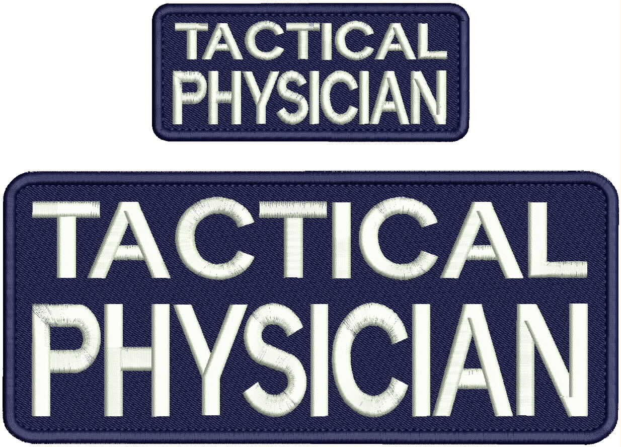 Tactical Phisician 2 Embroidery Patches 4x10 And 2x5 Hook On White On Navy blue