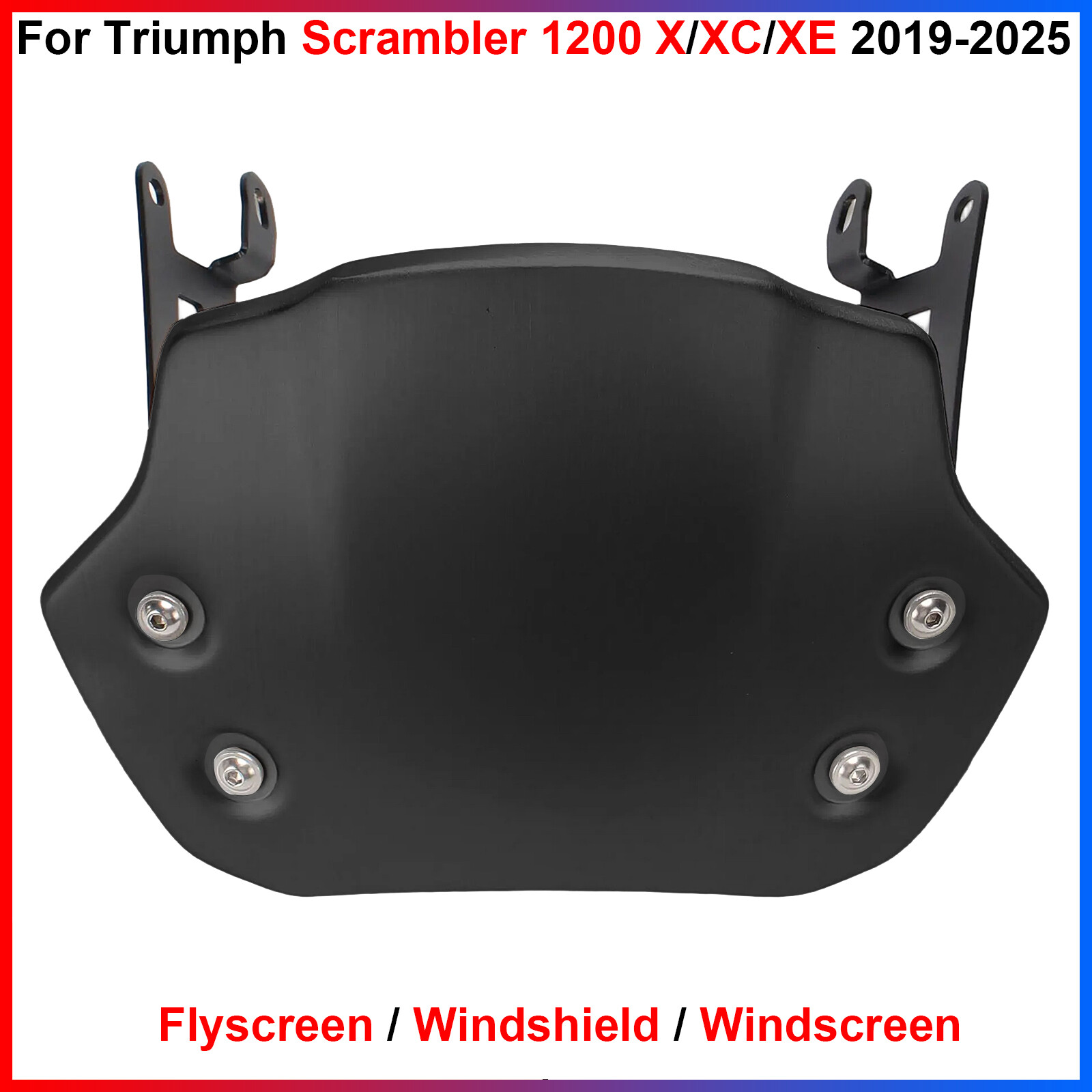 For Triumph Scrambler 1200 X/XC/XE 2019-2025 - Flyscreen + Mounting Hardware Kit