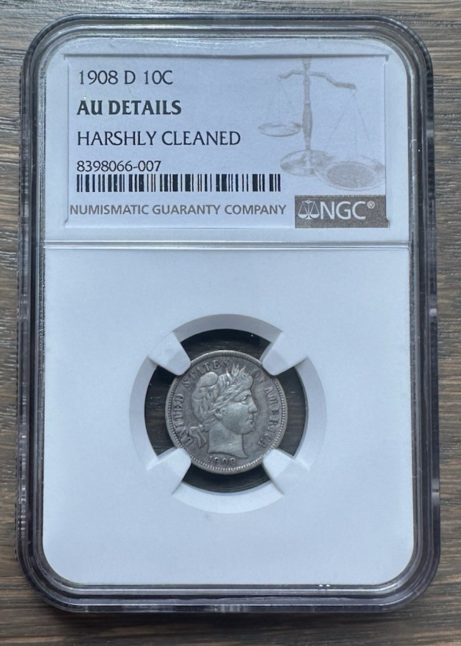 1908 D Barber Dime 10c NGC AU Details