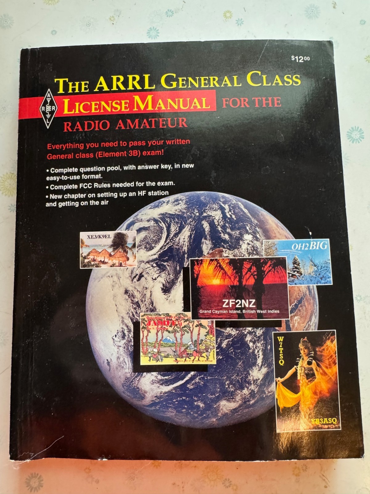 The ARRL General Class License Manual for the Radio Amateur, 2nd Edition, 1994