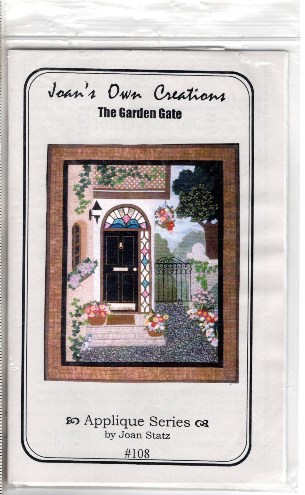 "The Garden Gate" ©1997 Joan's Own Creations Quilting Pattern/Instruct Pack #108