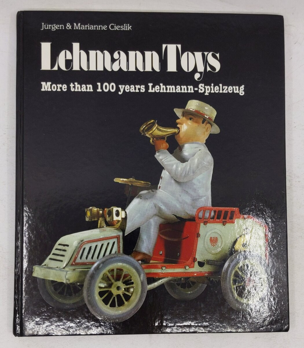 Lehmann Toys Hardcover Book By Jurgen & Marianne Cieslik EX