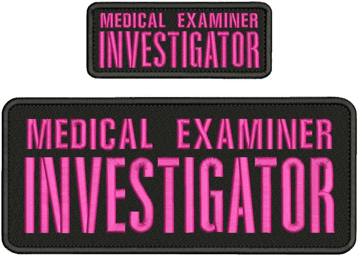 Medical Examiner Investigator 2 Embroidery Patches 4x10 And 2x5 Hook On Back  P