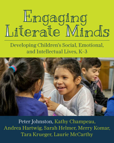 Engaging Literate Minds: Developing Childrenâ??s Social, Emotional,  - VERY GOOD
