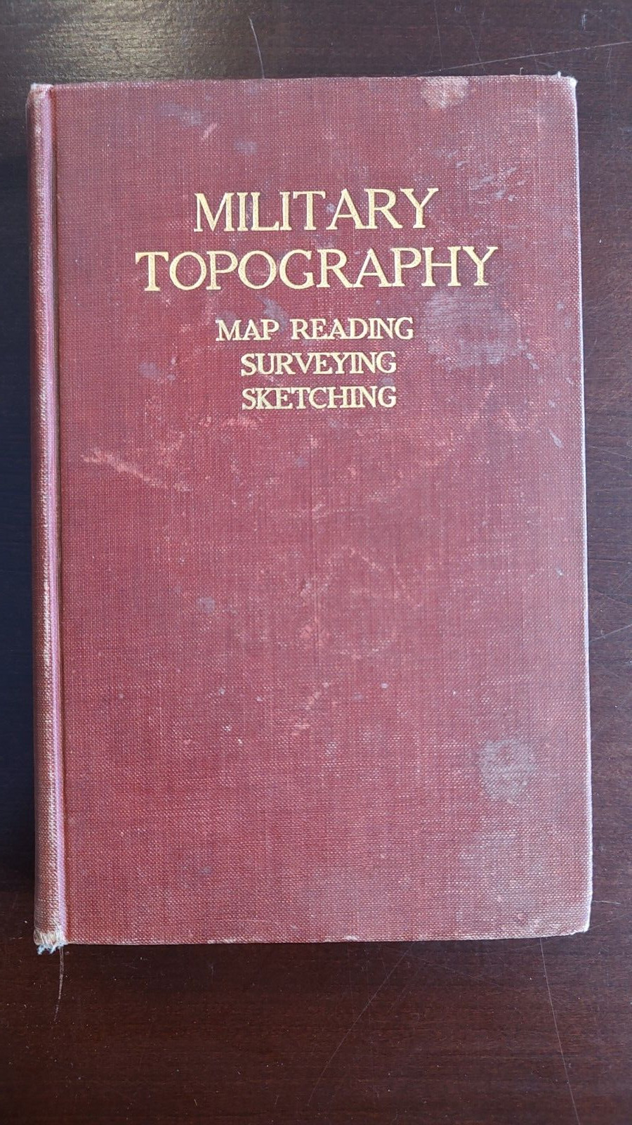 Military Topography For The Mobile Forces by Captain C.O. Sherrill VTG HB