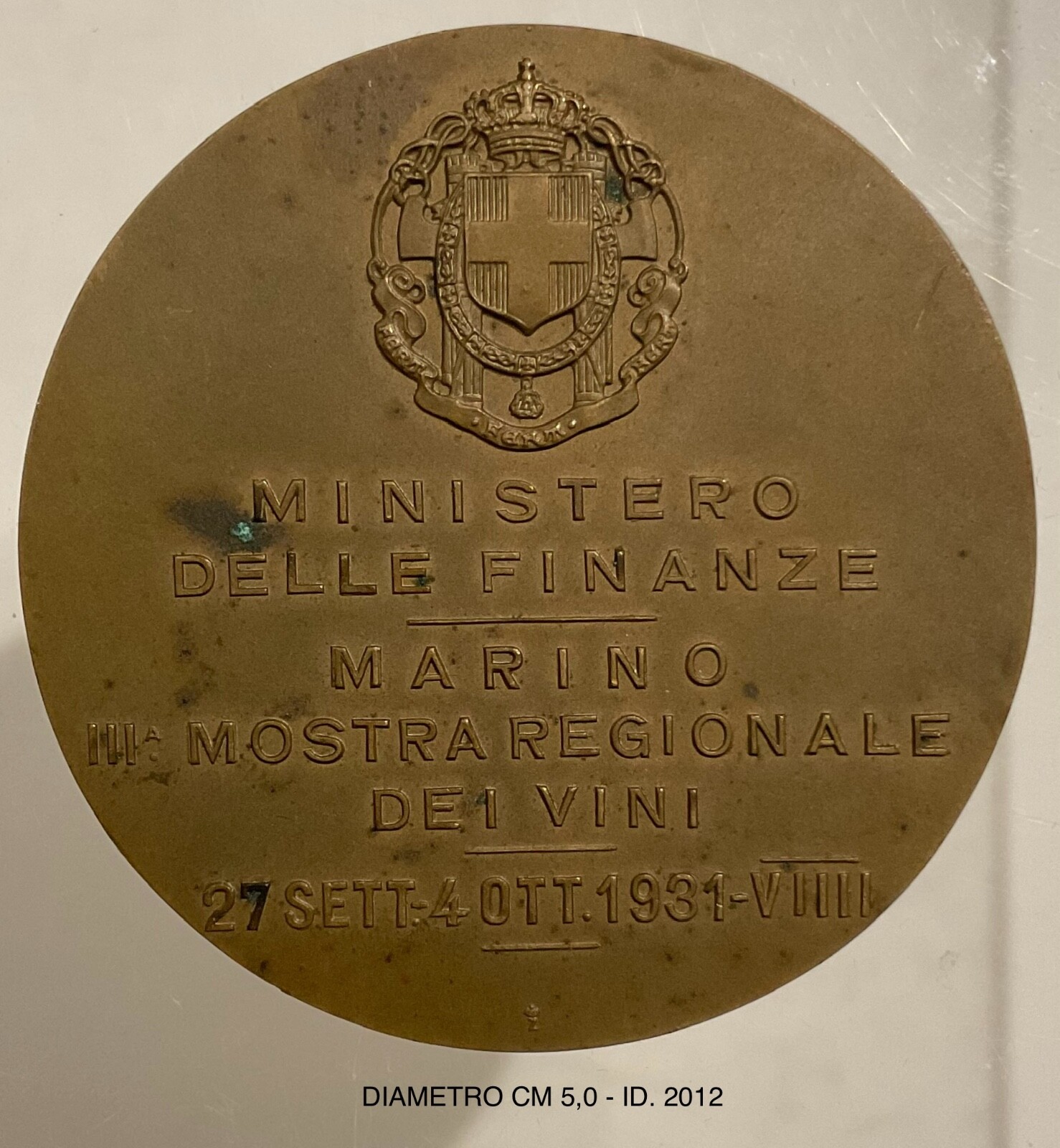 REGIO MINISTERO DELLE FINANZE MARINO MEDAGLIA IIIa MOSTRA DEI VINI A.IX° 1931