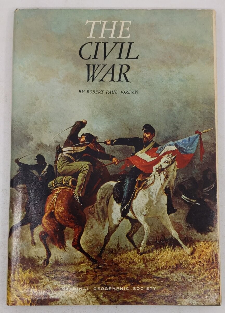 The Civil War Hardcover Book By Robert Paul Jordan