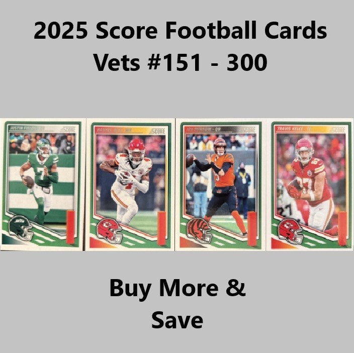 2025 Panini Score Football Cards #151 - 300 NFL Vets - FREE SHIPPING (READ)