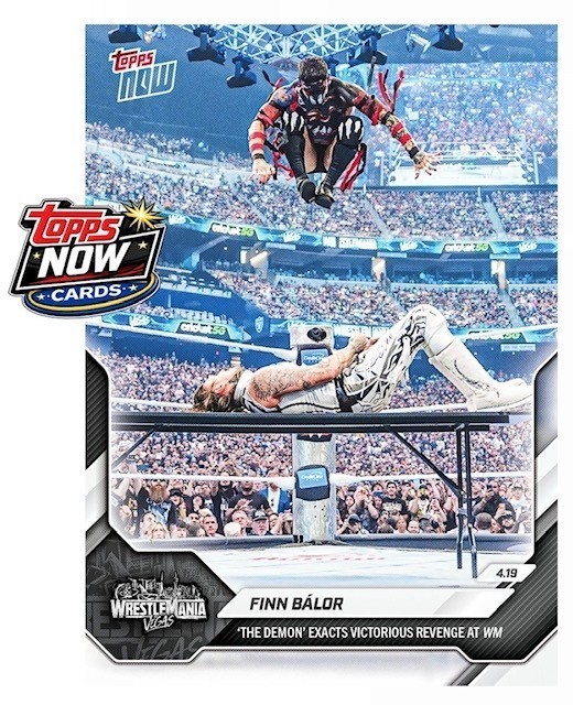 2026 Topps Now WWE #48 Finn Balor Wrestlemania 42 - PRESALE
