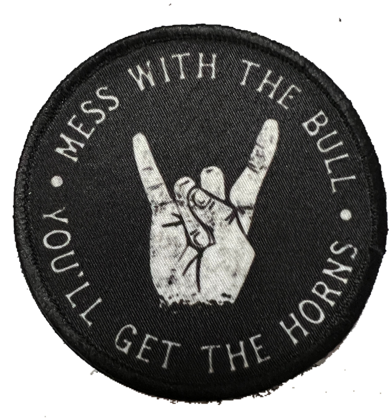 3" Mess With The Bull You'll Get The Horns Morale Patch Tactical