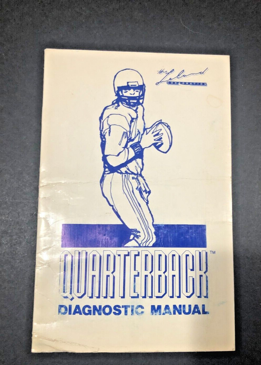Quarterback Arcade Diagnostic Manual .......Leland Corp