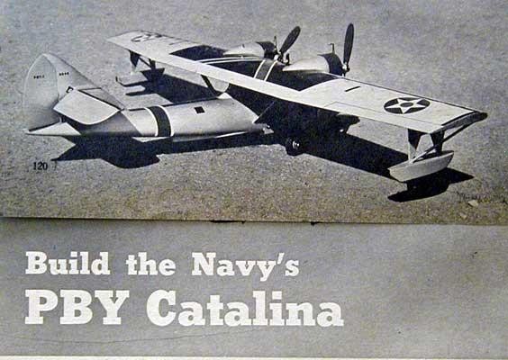 36" Navy Vultee Catalina PBY Seaplane Amphibian 1952 How-To build PLANS