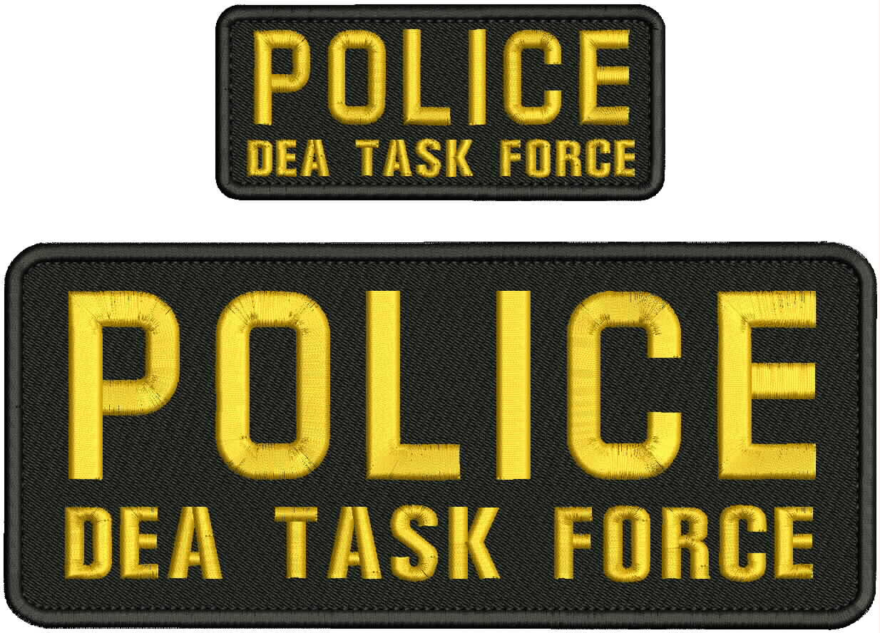 POLICE DEA TASK FORCE embroidery patches 4 X 10 and 2x5 hook LETTERS GOLD