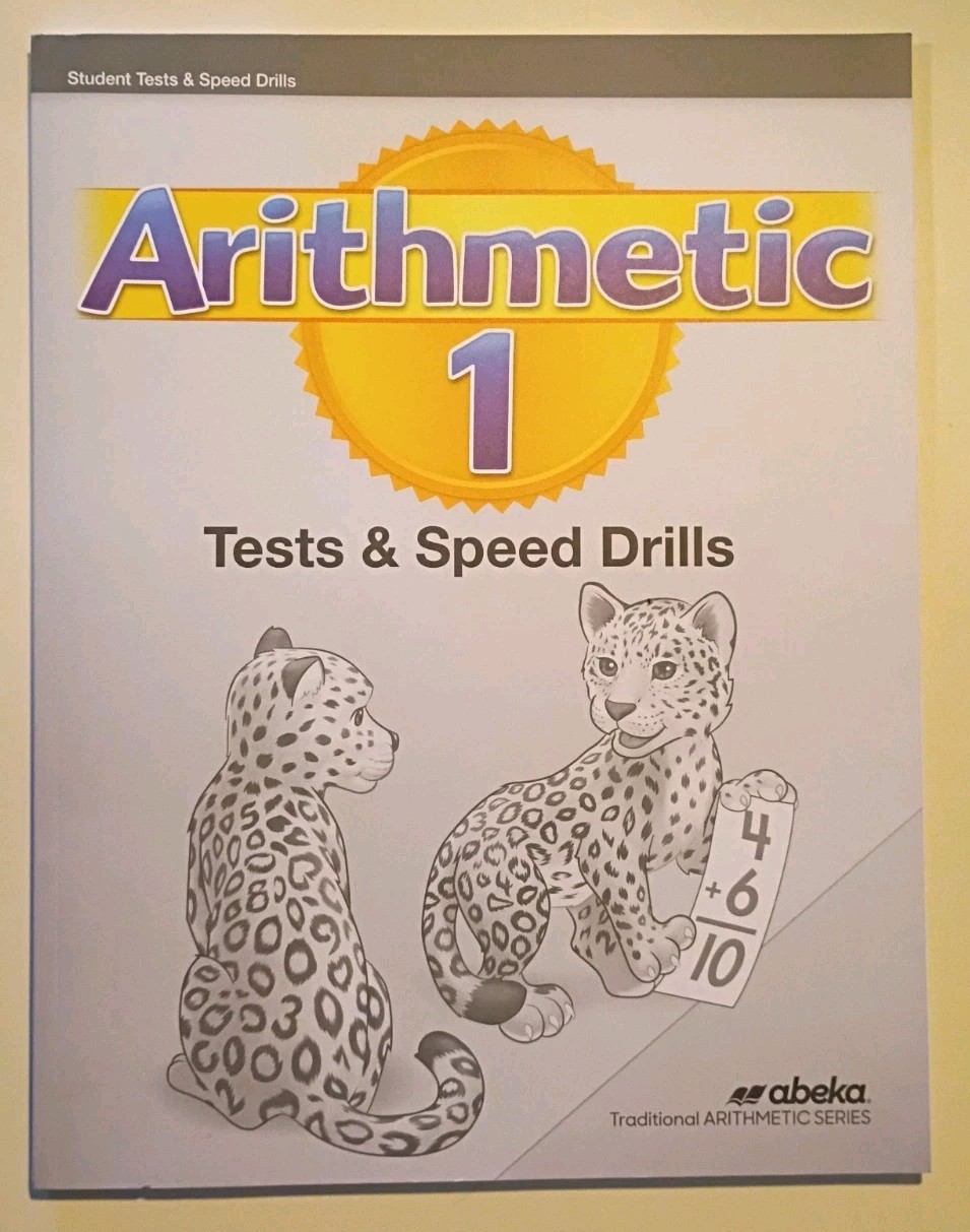 NEW Abeka Arithmetic Grade 1 Homeschool Student Test And Speed Drills