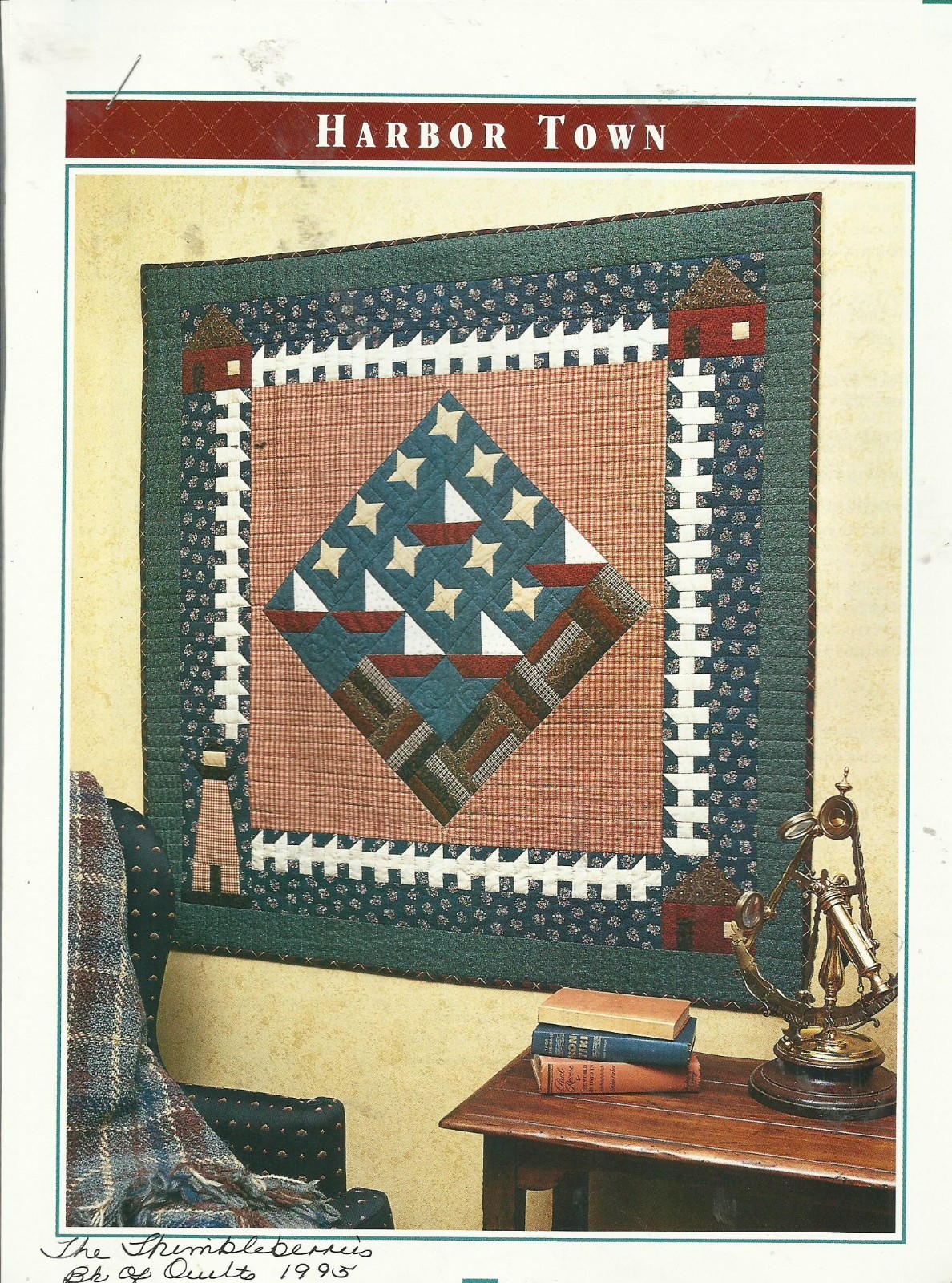 E0723   HARBOR TOWN  MINI QUILT PATTERN/INSTRUCTIONS