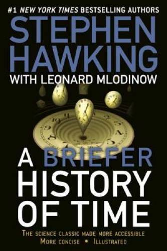 A Briefer History of Time: The Science Classic Made More Accessible - GOOD