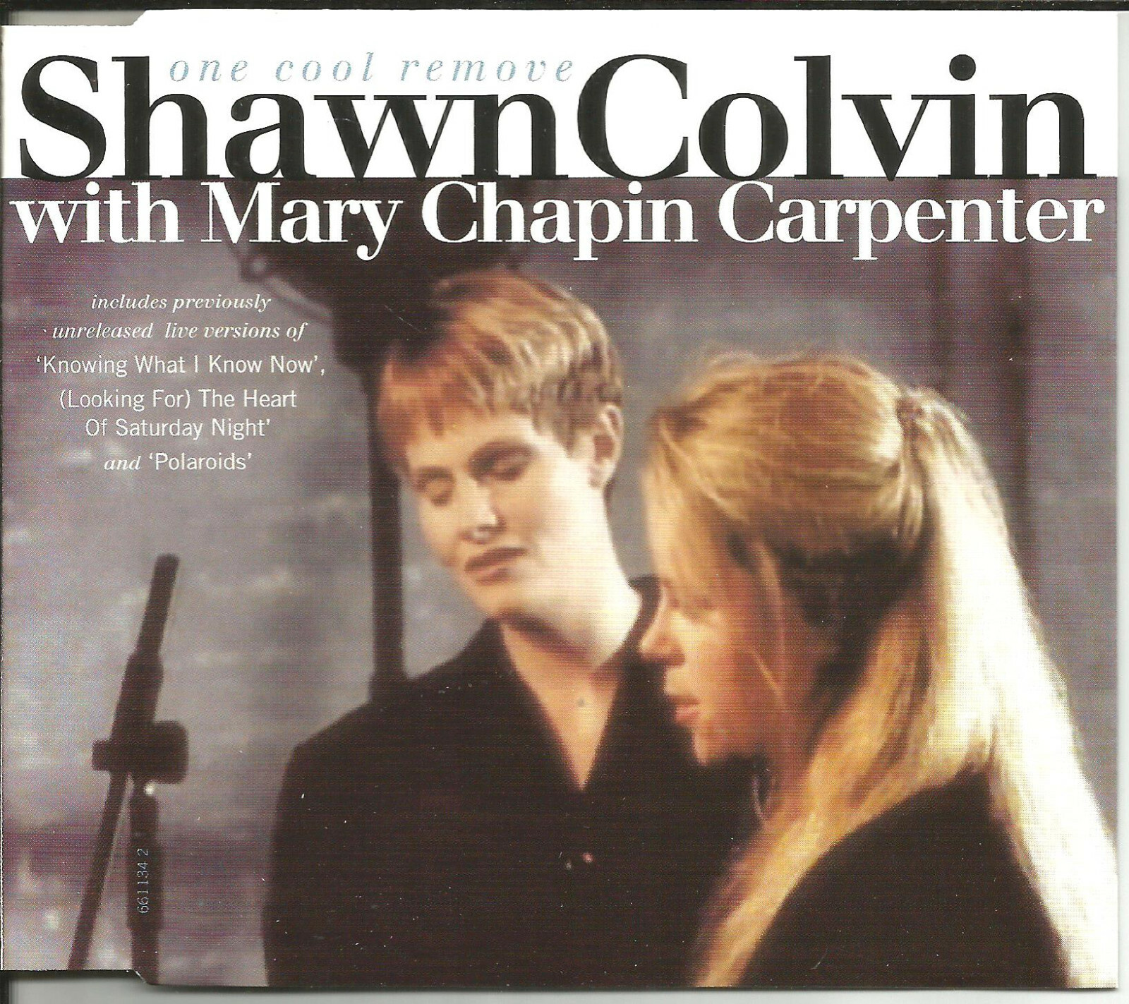 SHAWN COLVIN w/ MARY CHAPIN CARPENTER One Cool w/ 3 LIVE TRX CD single SEALED