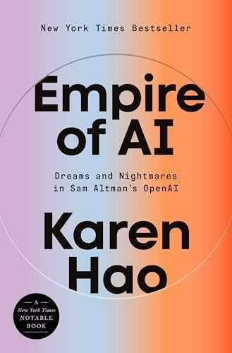 Empire of AI: Dreams and Nightmares in - Hardcover, by Hao Karen - Very Good u