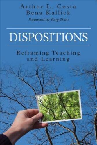 Dispositions: Reframing Teaching and Learning - Paperback - GOOD