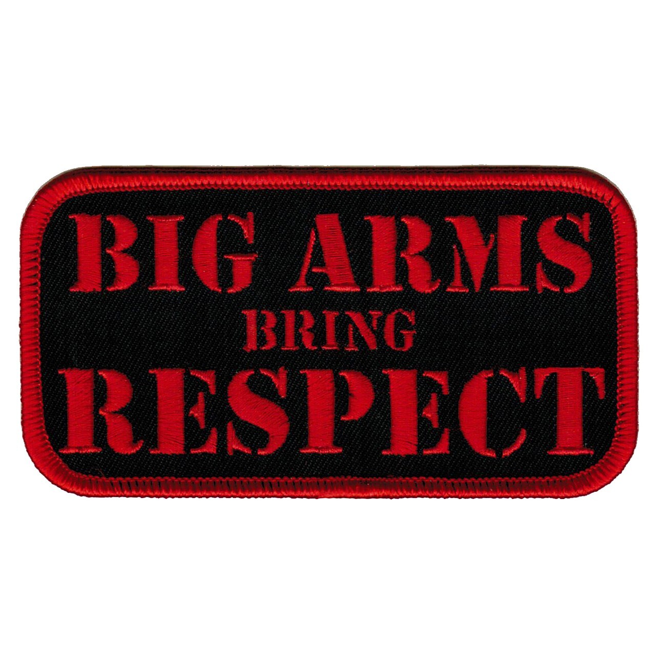 BIG ARMS BRING RESPECT - IRON-ON PATCH NEW embroidered MUSCLE NAME TAG