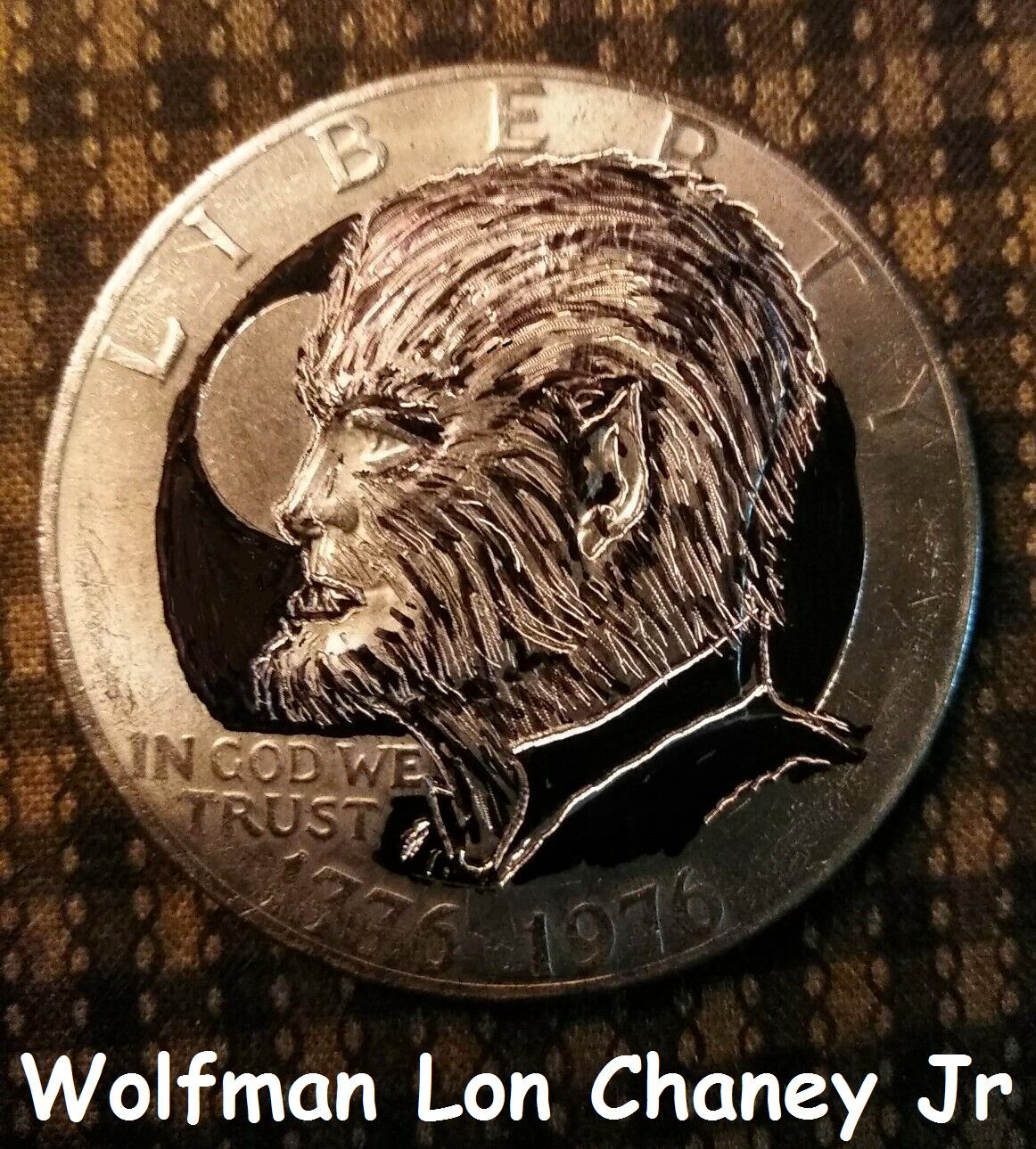 Hobo nickel hand carved by J&M Tarantula EISENHOWER as Wolfman Lon Chaney Jr