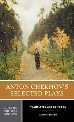 Anton Chekhov's Selected Plays (Norton Critical Editions) - Paperback - GOOD