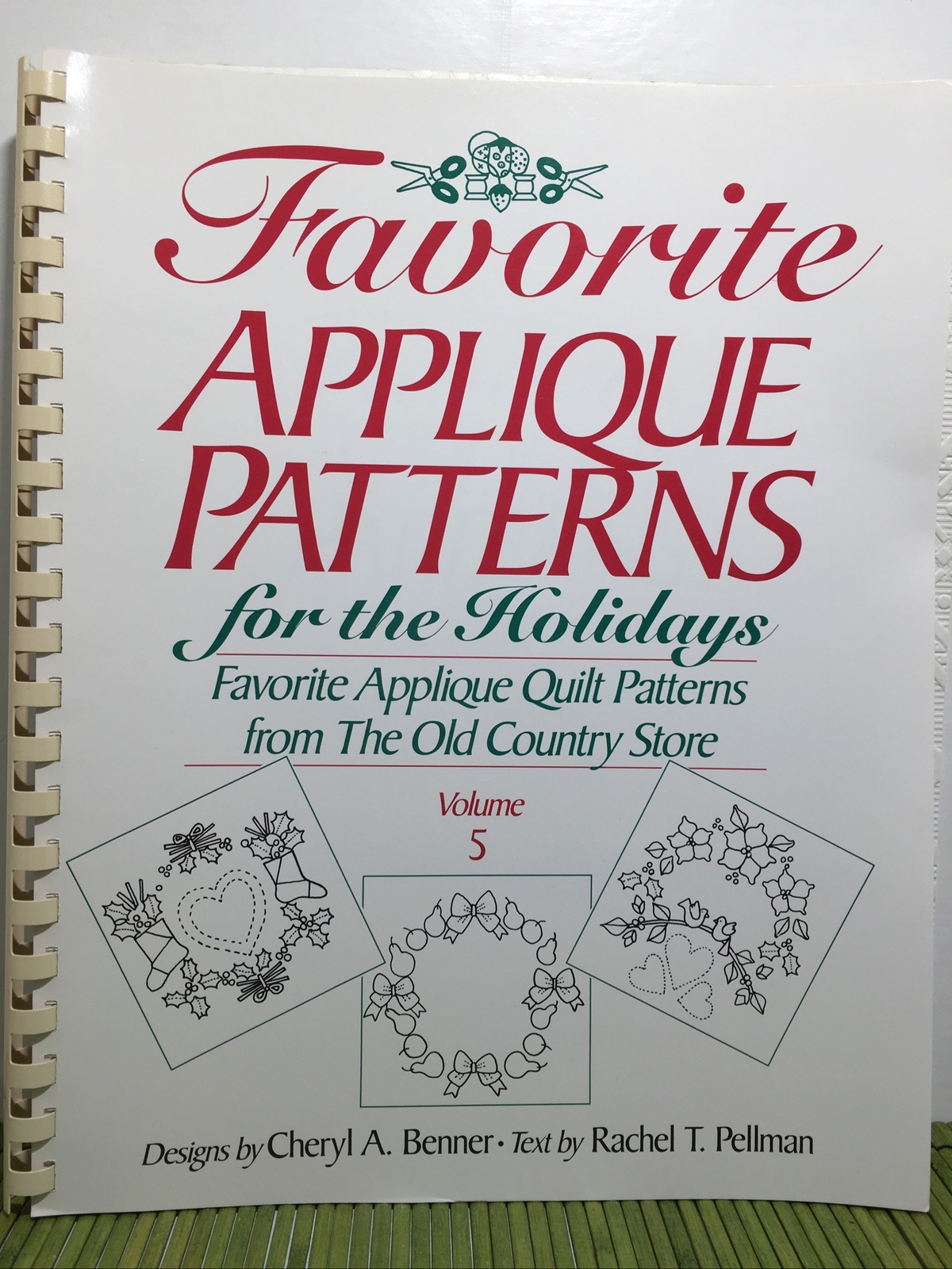 VTG Favorite Quilt Applique Patterns Vol 5 For The Holidays Cheryl Benner 1993