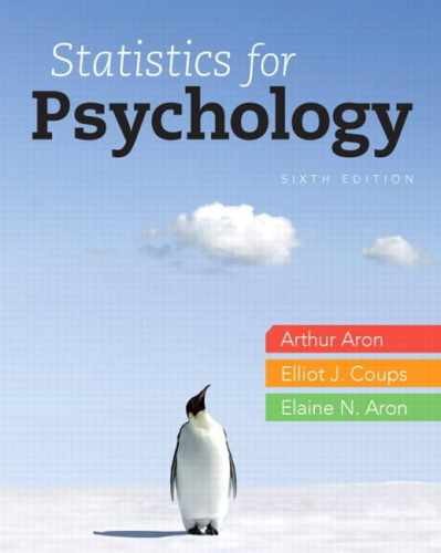 Statistics for Psychology, 6th - Hardcover, by Aron Ph.D. Arthur; - Acceptable