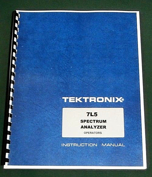 Tektronix 7L5 Instruction Manual: Comb Bound with Protective Plastic Covers