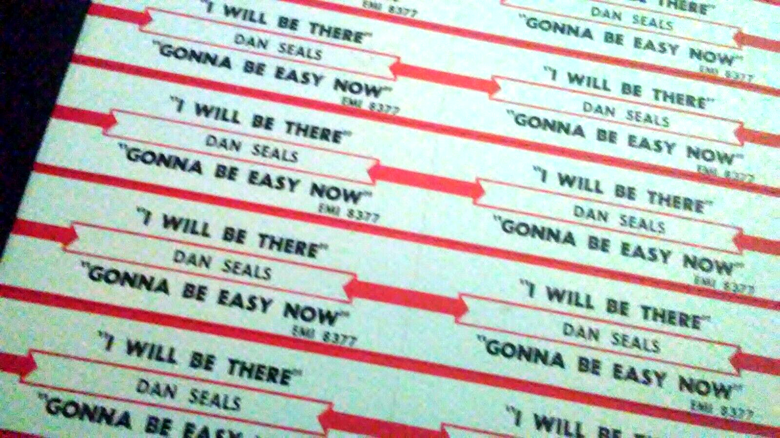 JUKEBOX STRIP (1) DAN SEALS I Will Be There/Gonna Be Easy Now  45-L@@K!