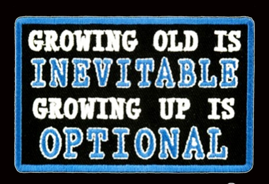 GROWING UP IS OPTIONAL 3.5 INCH MC IRON ON BIKER PATCH