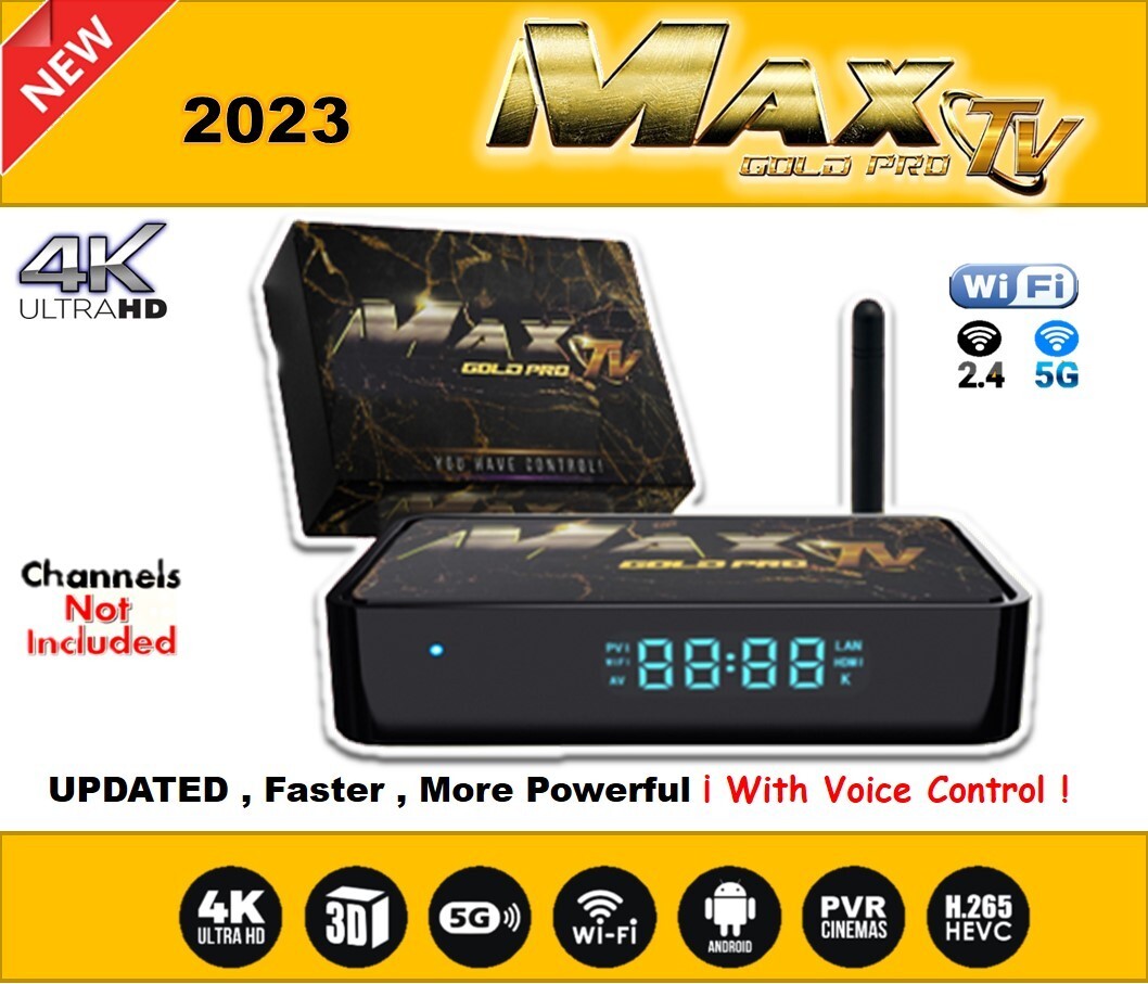 MAXTV GOLD PRO 5G 4K Quad Core 64 Bit ANDROID 9.1 (2023) UPDATED ,MORE POWERFUL