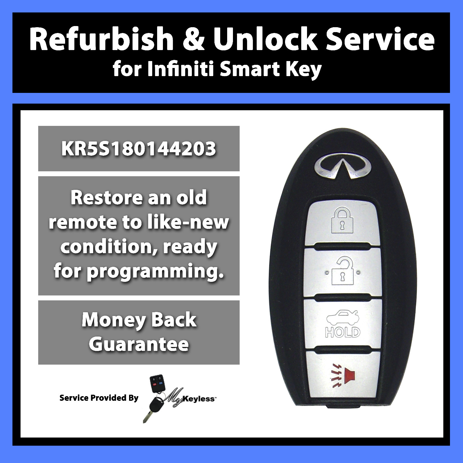 Unlock Reflash Service for Infiniti 4-Button SUV Smartkey Fob KR5S180144203