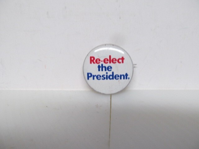 Vintage - Re-elect The President  Pinback