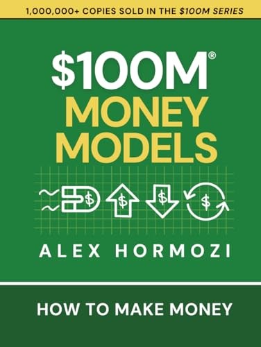 100M Money Models: How To Mak - VERY GOOD