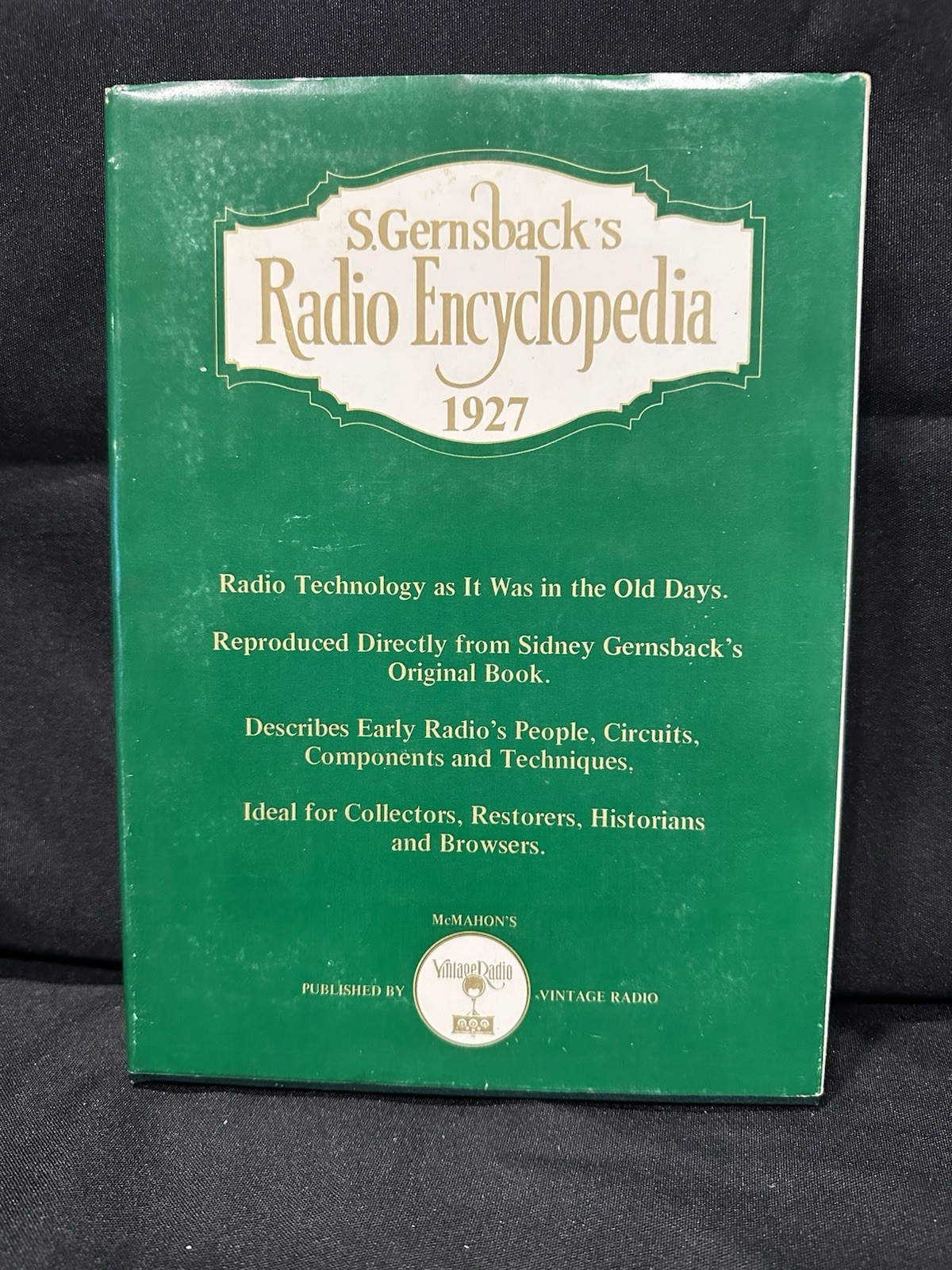 S. Gernsback’s Radio Encyclopedia 1927 – Vintage Radio Reprint