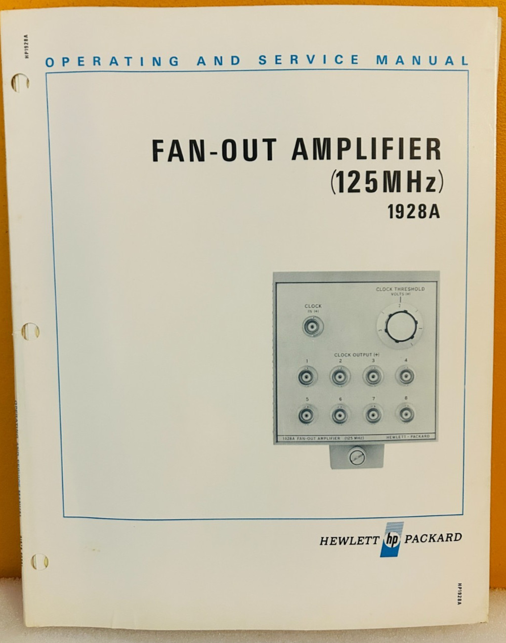 HP 01928-90901 1970 Model 1928A Fan-Out Amplifier (125 MHz) Service Manual.