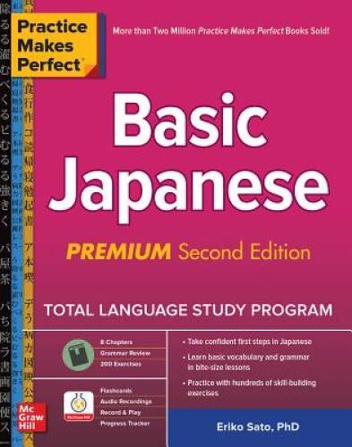 Practice Makes Perfect: Basic Japanese, Premium Second Edition - VERY GOOD