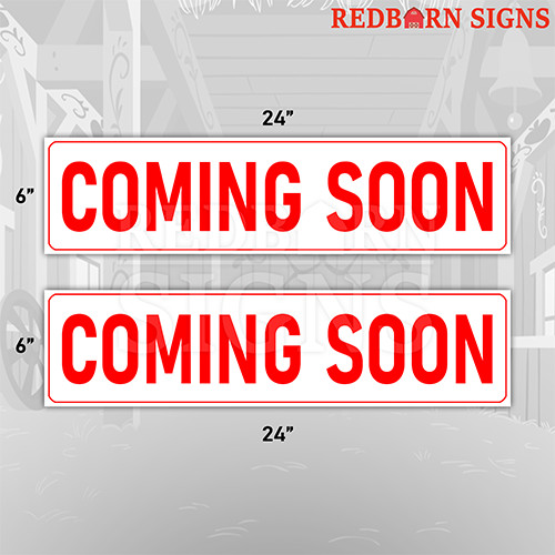 Coming Soon 6"x24" REAL ESTATE RIDER SIGNS Double Sided 2PK - Visible Durable